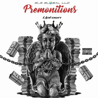 Premonitions by Uptown