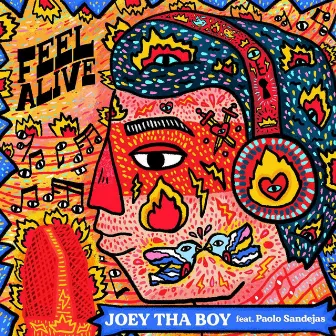 Feel Alive by Joey tha Boy