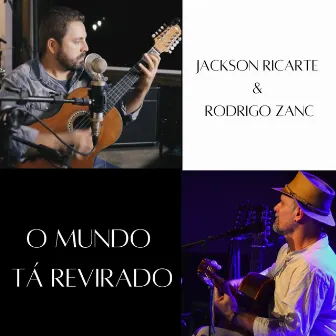 O Mundo Tá Revirado by Jackson Ricarte