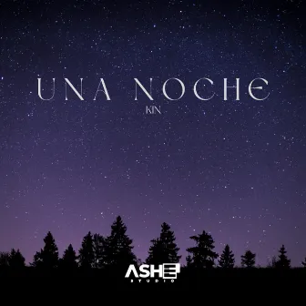 Una Noche by Kin