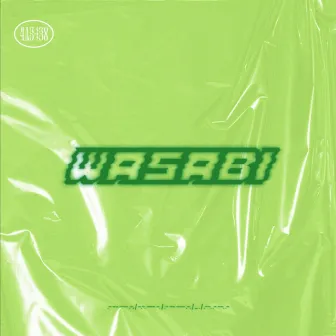 Wasabi by Fleeting