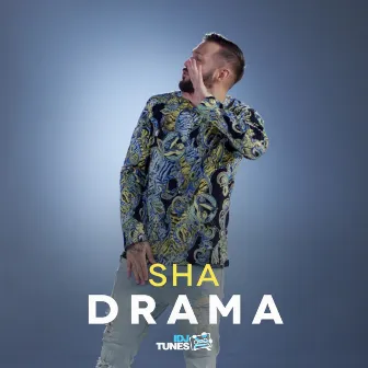 Drama by Sha