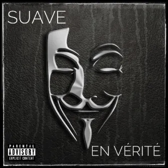 En vérité by Suave