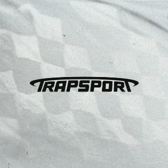 TRAPSPORT by The Nova