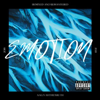 EMOTION by AaliyahTheTruth