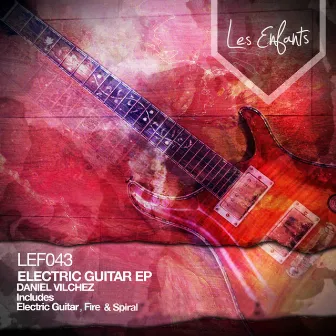 Electric Guitar EP by Daniel Vilchez