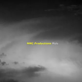 Mulu by MMC Productions