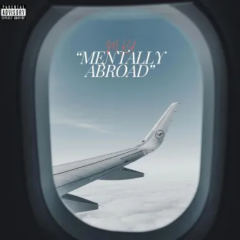 MENTALLY ABROAD by M Kid