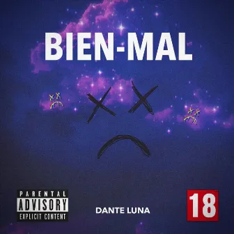 Bien Mal by Dante Luna