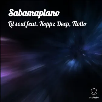 Sabamapiano by Lil Soul