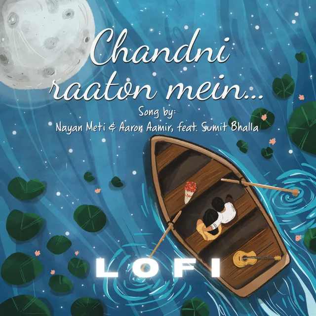 Chandni Raaton Mein (Lofi)