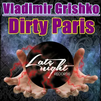 Dirty Paris by Vladimir Grishko