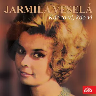 Kdo To Ví, Kdo Ví by Jarmila Veselá