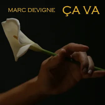 Ça va by Marc Devigne