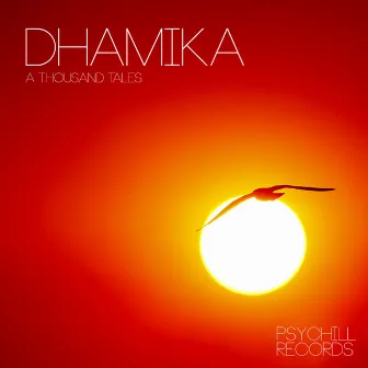 A Thousand Tales by Dhamika