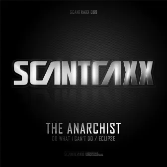 Scantraxx 069 by The Anarchist