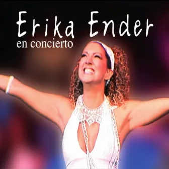 En Concierto (En Vivo) by Erika Ender