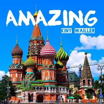 Amazing by Kiny Wailler