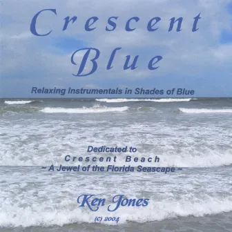 Crescent Blue by Ken Jones