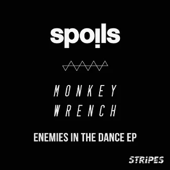 Enemies in the Dance by Monkey Wrench