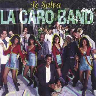 Te Salva by La Caro Band