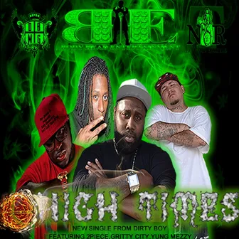 High Times by Chain Gang Boss