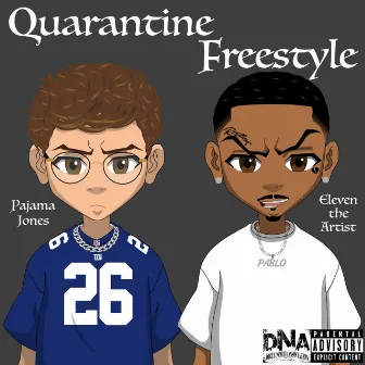 Quarantine Freestyle by Pajama Jones