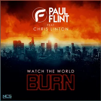 Watch The World Burn by Chris Linton