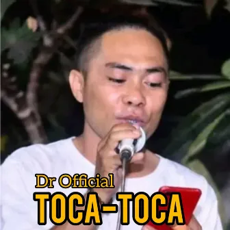 TOCA-TOCA (Remastered 2024) by DR OFFICIAL