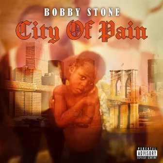 City of Pain (Deluxe Version) by Bobby Stone