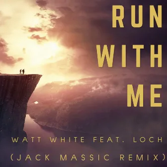 Run With Me (Jack Massic Remix) by Jack Massic