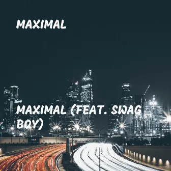 Maximal by Maximal