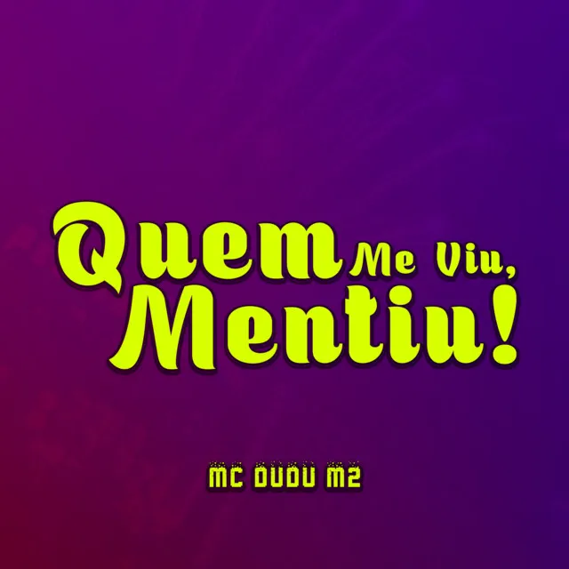 Quem Me Viu, Mentiu - Remix