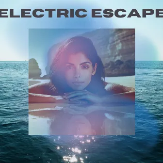 Electric Escape (Daydream in Waters) by DJ Grumon EDM