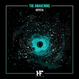 The Awakening by Hopeful