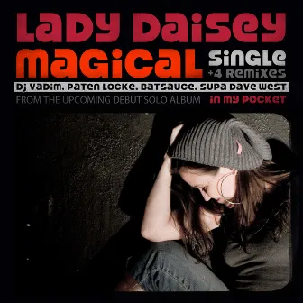 Magical (The Remixes) by Lady Daisey