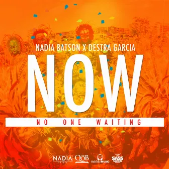 N.O.W. (No One Waiting) by Destra Garcia