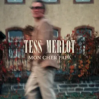 Mon cher papa by Tess Merlot