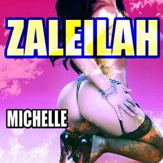 Zaleiliah by Michel-le