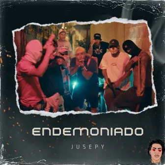 Endemoniado by JUSEPY