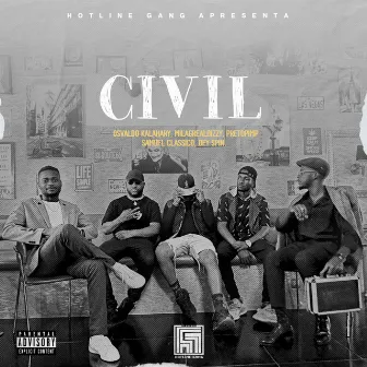 Civil by Hotline Gang