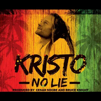 No Lie by Kristo