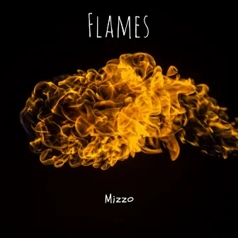 Flames (Instrumental) [Radio Mix] by Mizzo