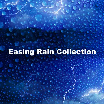 Easing Rain Collection by Rain Sounds Library