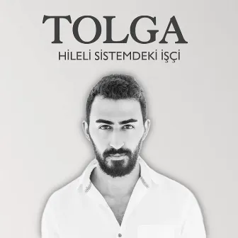 Hileli Sistemdeki Işçi by Tolga