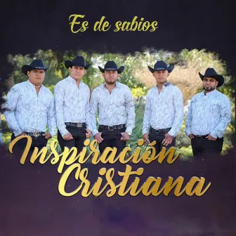 Es De Sabios by Inspiracion Cristiana