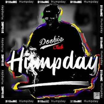 Humpday by D1 the MC