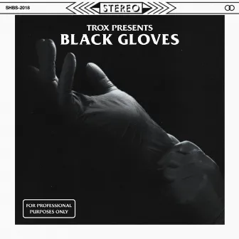 Black Gloves by Trox