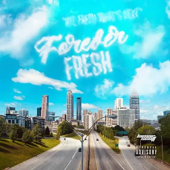 Forever Fresh by Lamar Scott