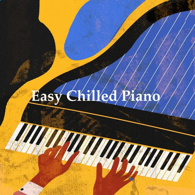 Easy Chilled Piano